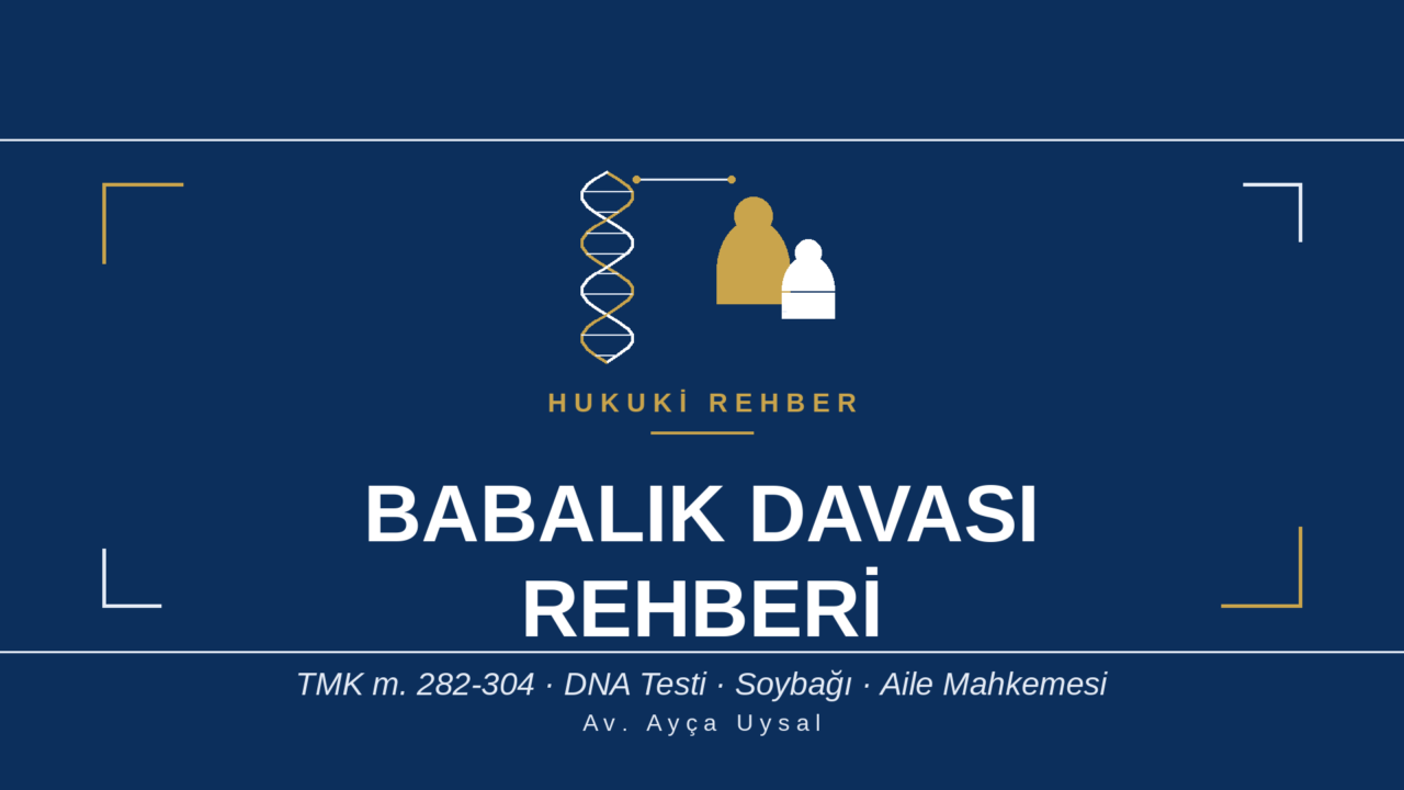 BABALIK DAVASI NEDİR VE NASIL AÇILIR