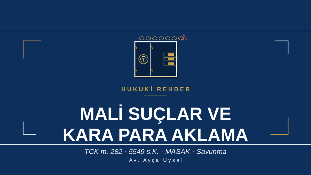 MALİ SUÇLAR VE KARA PARA AKLAMA SUÇU