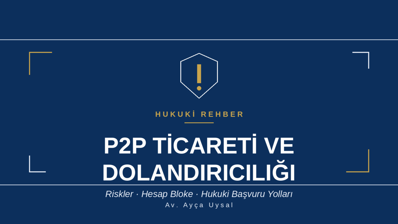 P2P DOLANDIRICILIĞI REHBERİ